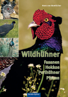 Wildhühner, Fasanen, Hokkos, Perlhühner, Pfauen Wildhühner, Fasanen, Hokkos, Perlhühner, Pfauen